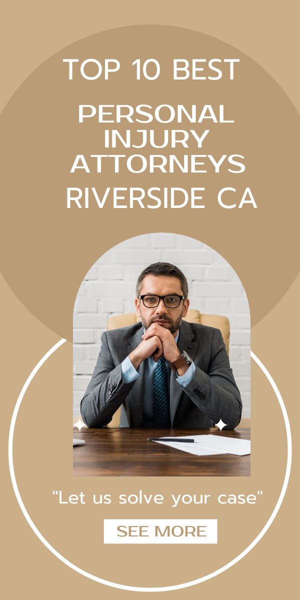 Top 10 Best Personal Injury Attorneys Riverside CA
